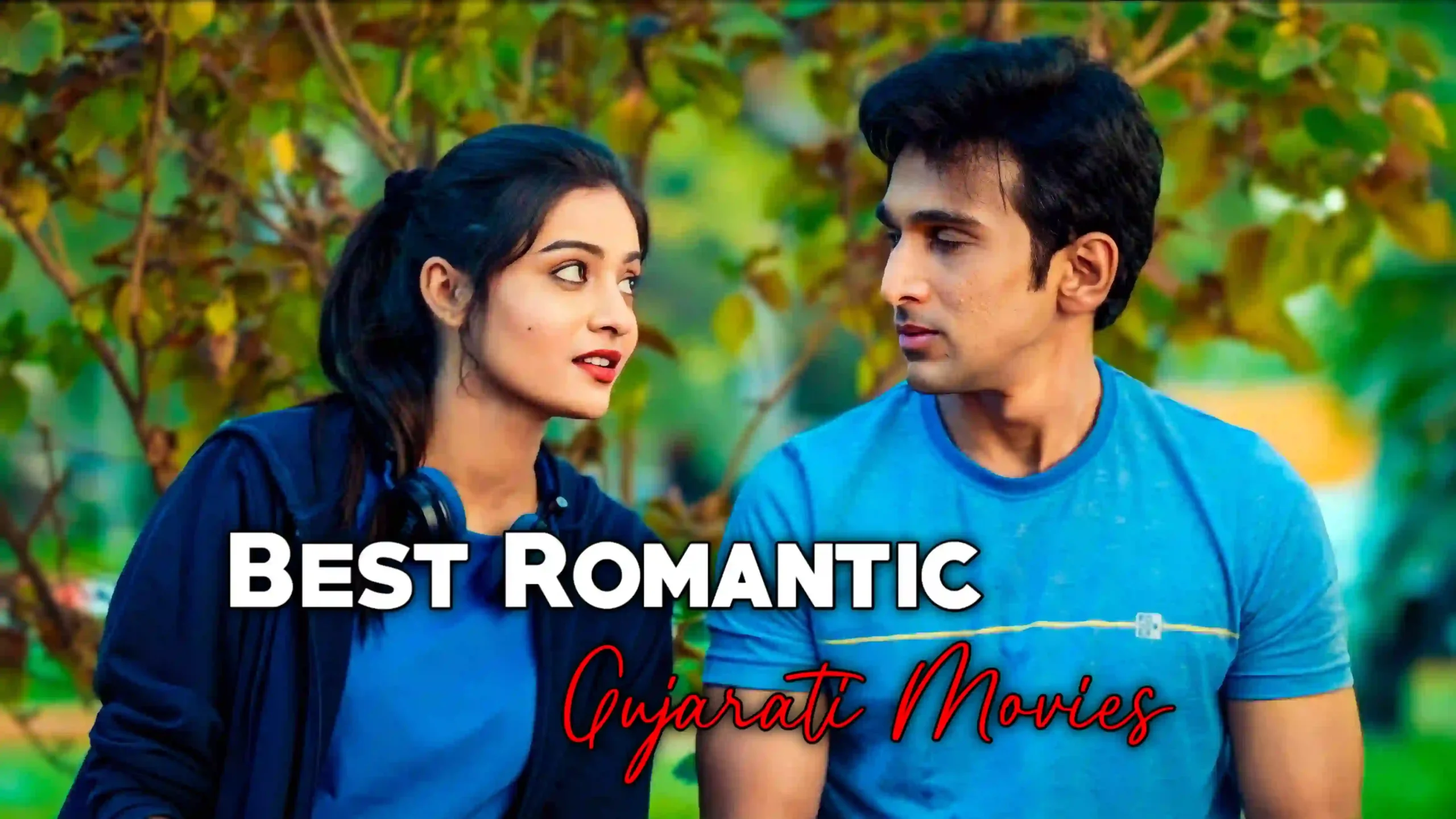 Best Romantic Gujarati Movies